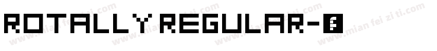 ROTALLY REGULAR字体转换